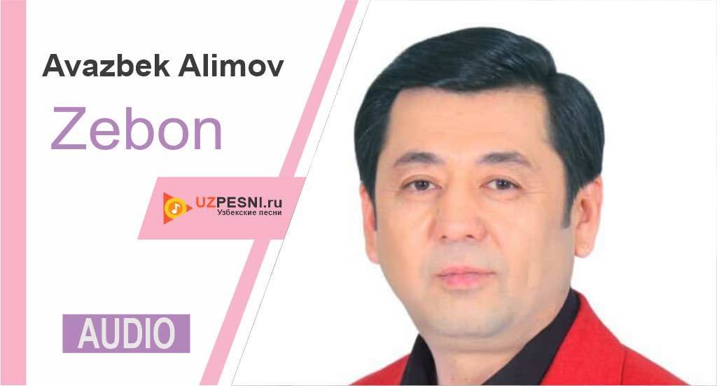 Avazbek Alimov - Zebo