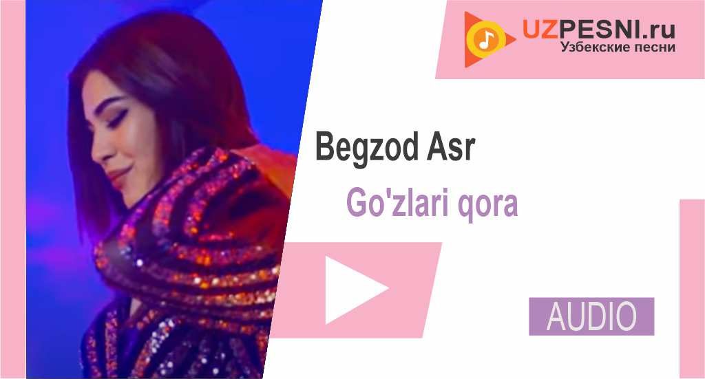 Begzod Asr - Go'zlari qora