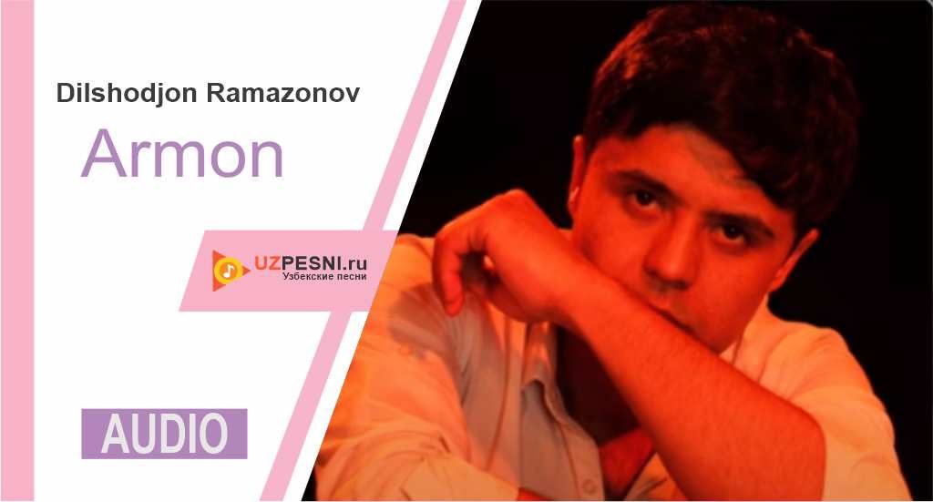 Dilshodjon Ramazonov - Armon