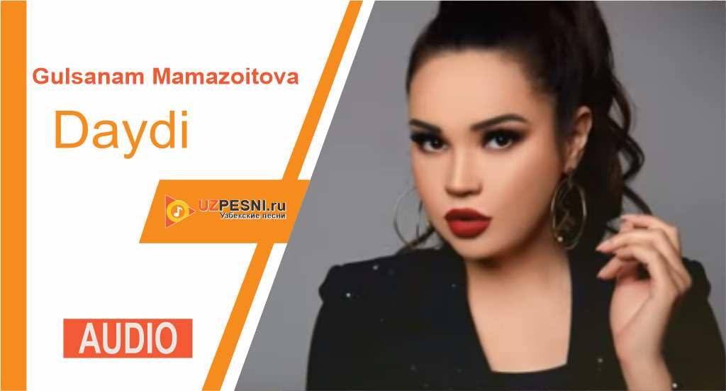 Gulsanam Mamazoitova - Daydi