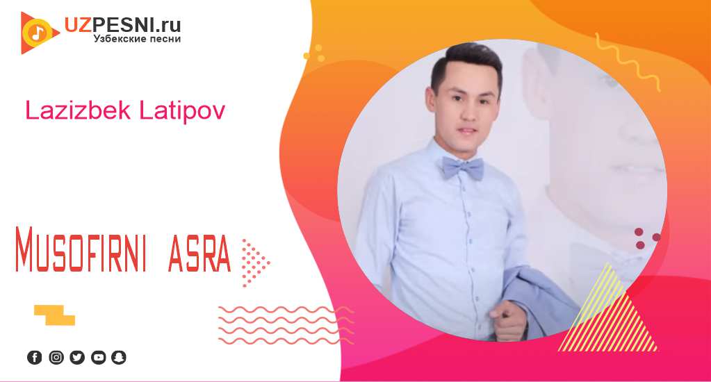 Lazizbek Latipov - Musofirni asra