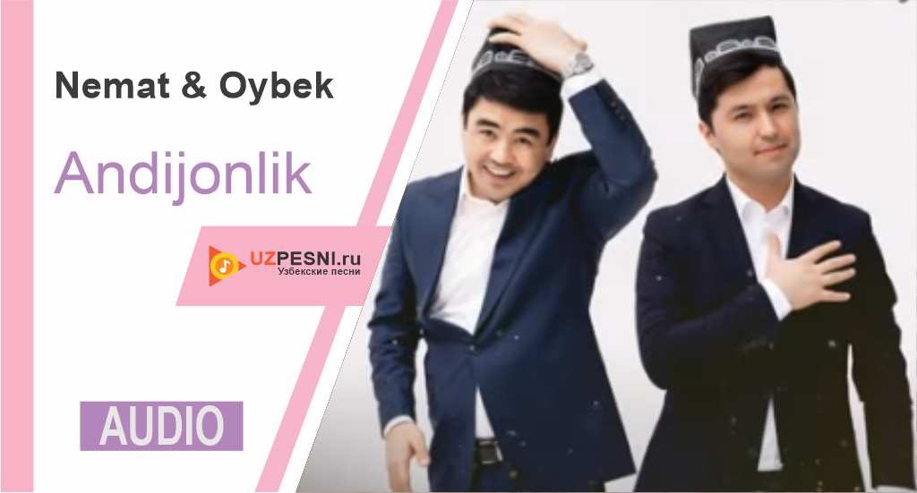 Nemat & Oybek - Andijonlik