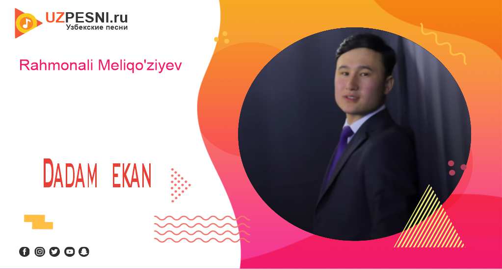 Rahmonali Meliqo'ziyev - Dadam ekan