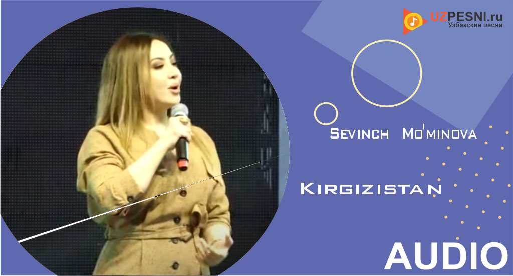 Sevinch Mo'minova - Kirgizistan