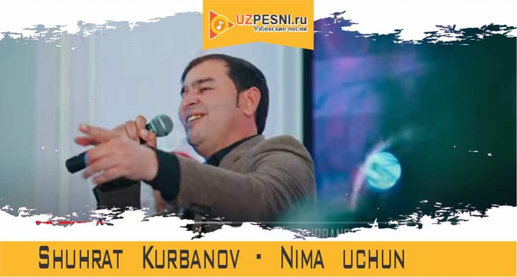 Shuhrat Kurbanov - Nima uchun