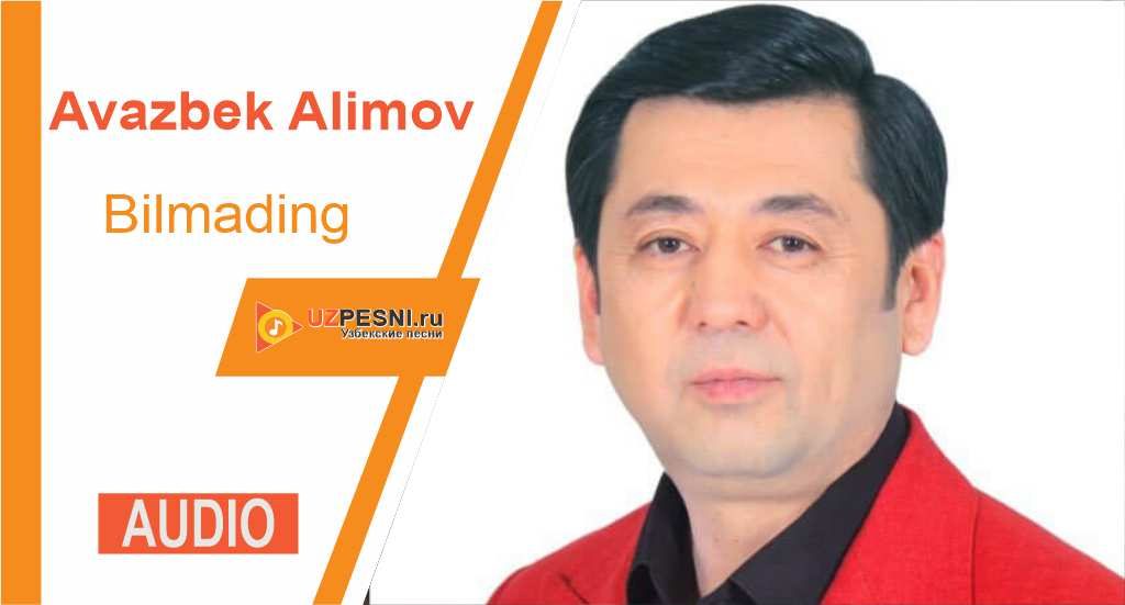 Avazbek Alimov - Bilmading