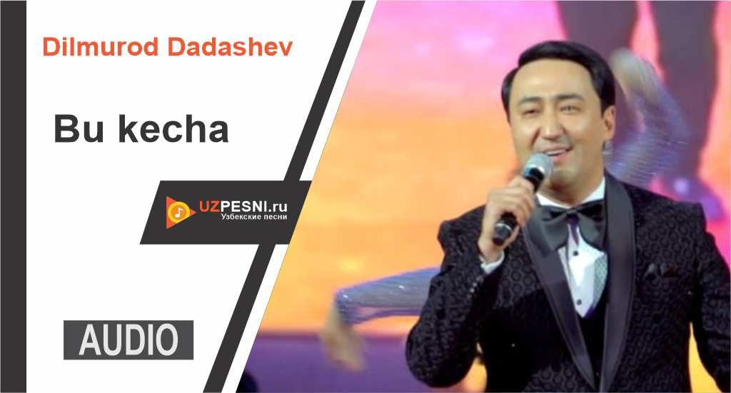 Dilmurod Dadashev - Bu kecha