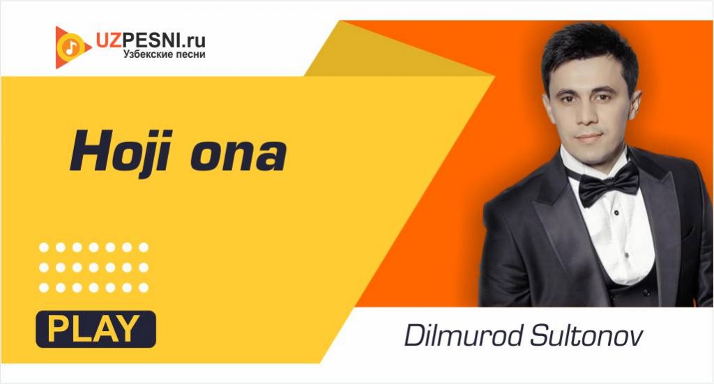 Dilmurod Sultonov - Hoji ona