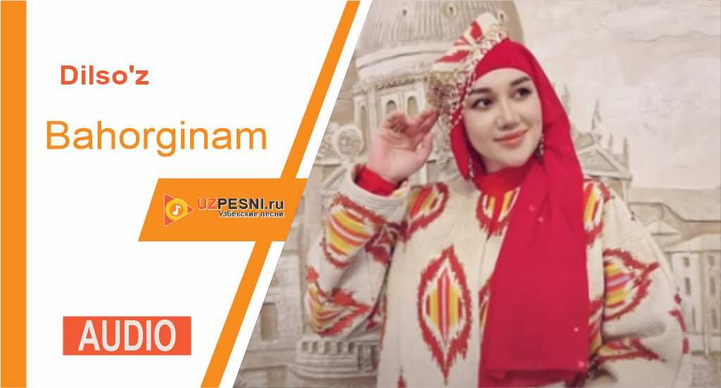 Dilso'z - Bahorginam