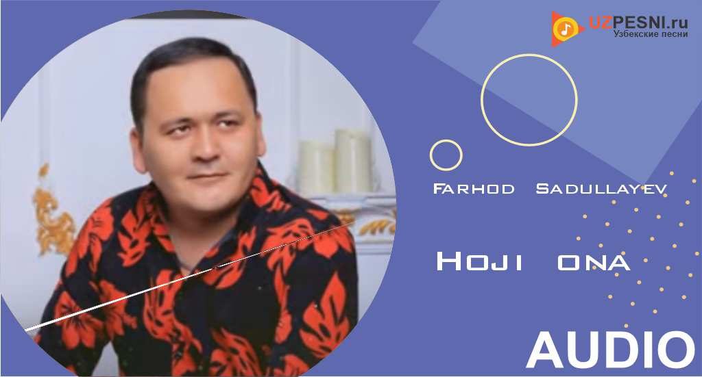Farhod Sadullayev - Hoji ona