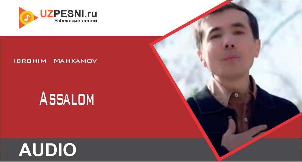 Ibrohim Mahkamov - Assalom