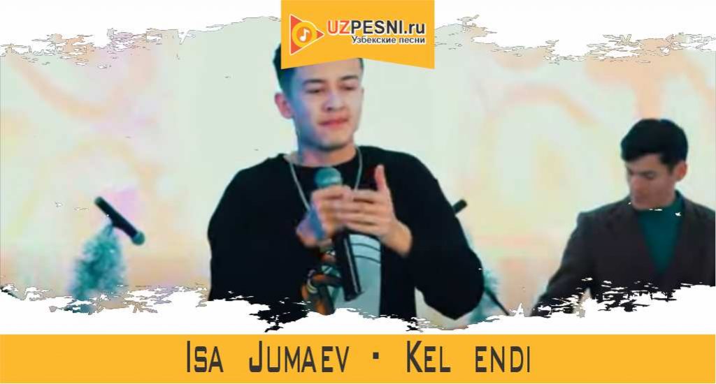 Isa Jumaev - Kel endi