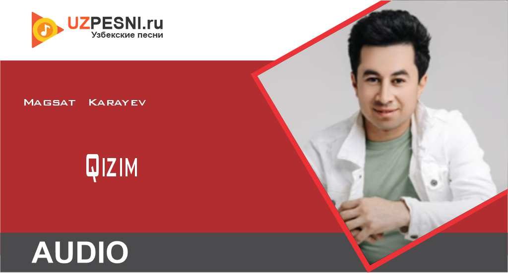 Magsat Karayev - Qizim