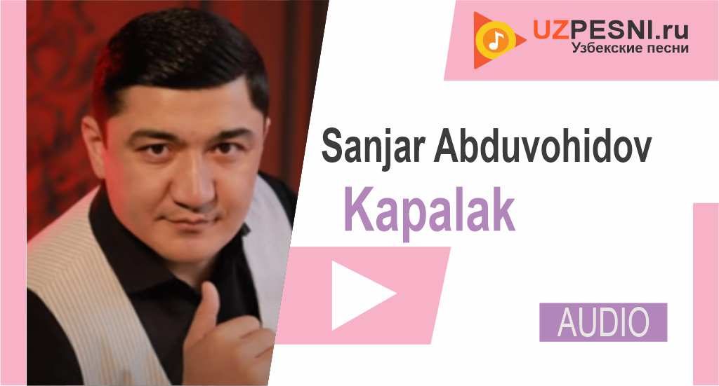 Sanjar Abduvohidov - Kapalak