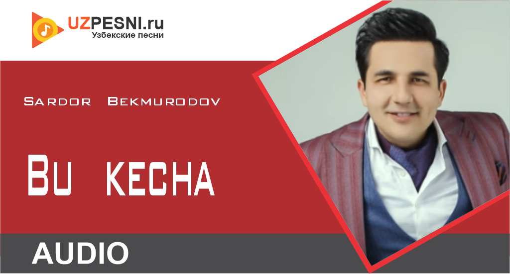 Sardor Bekmurodov - Bu kecha