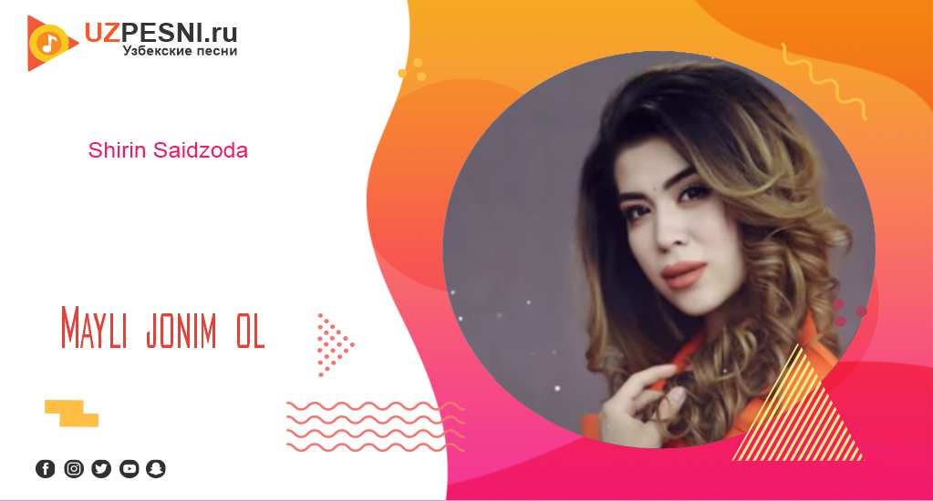 Shirin Saidzoda - Mayli jonim ol