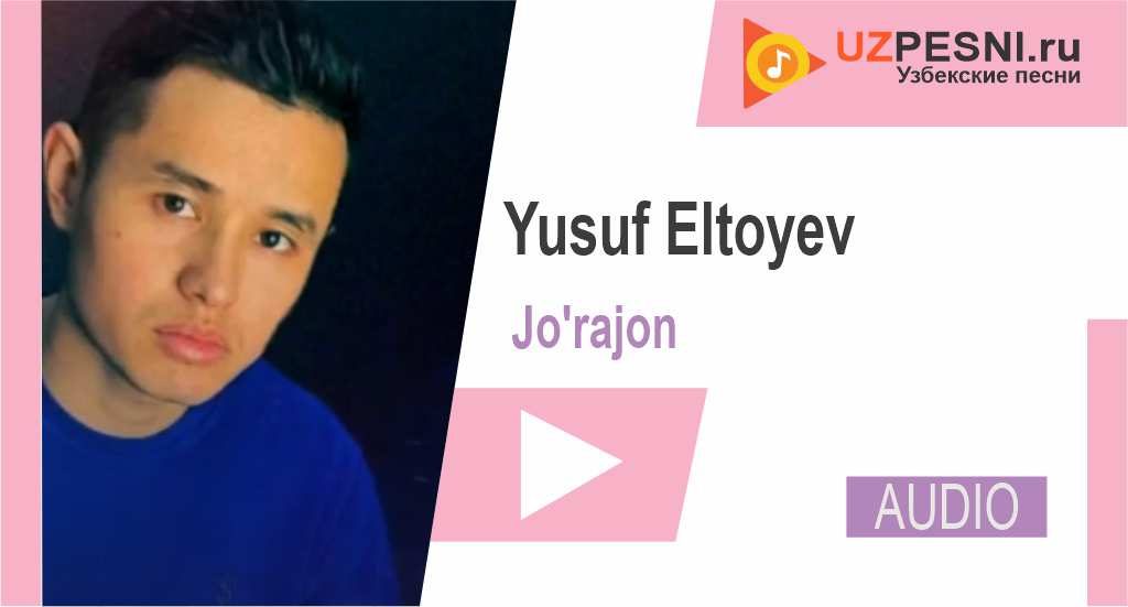 Yusuf Eltoyev - Jo'rajon