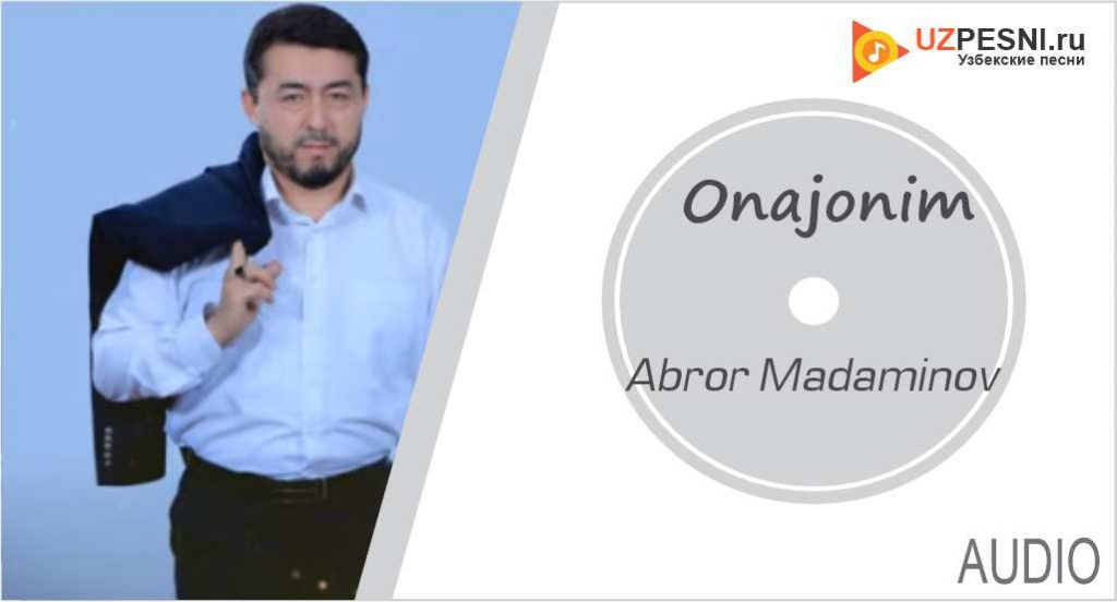 Abror Madaminov - Onajonim