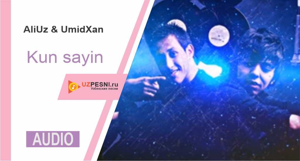 AliUz & UmidXan - Kun sayin