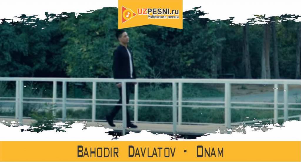 Bahodir Davlatov - Onam