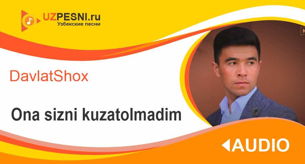 DavlatShox - Ona sizni kuzatolmadim