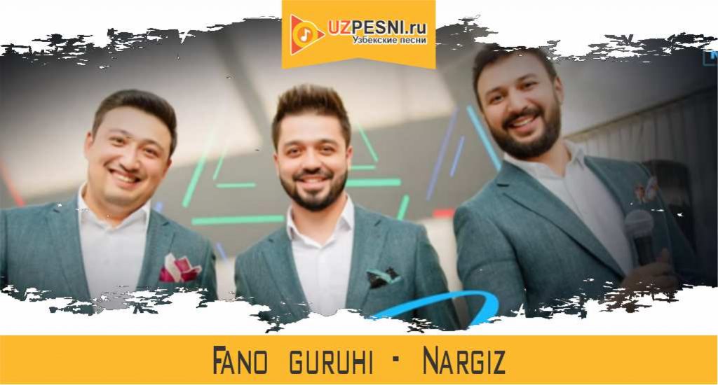 Fano guruhi - Nargiz