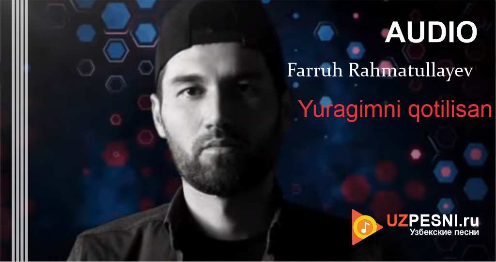 Farruh Rahmatullayev - Yuragimni qotilisan