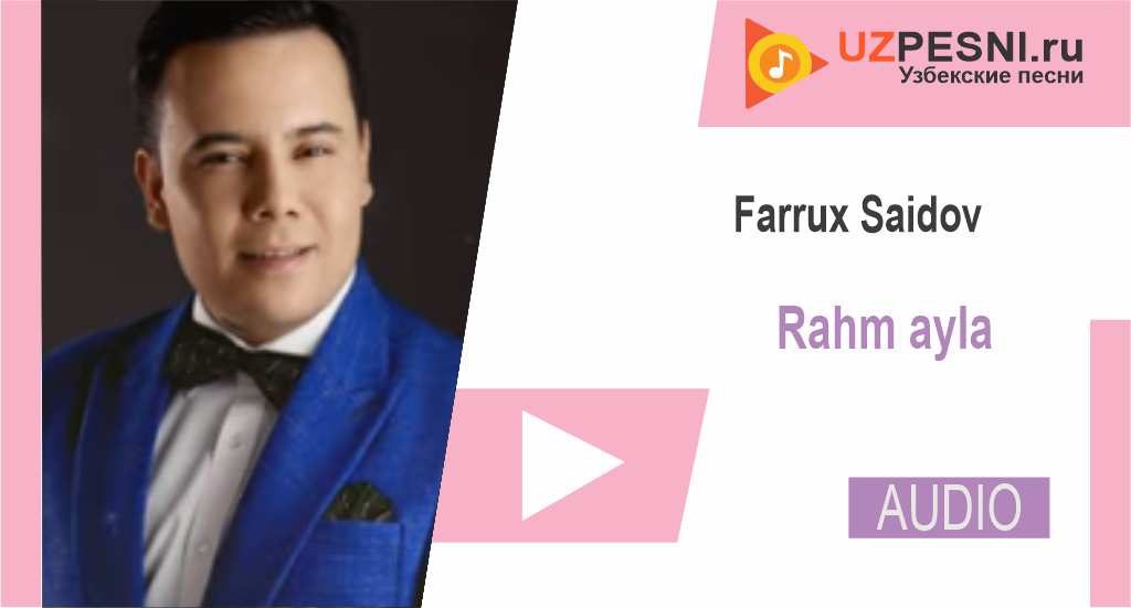 Farrux Saidov - Rahm ayla