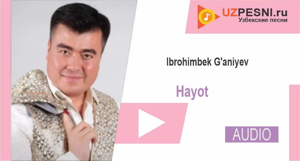 Ibrohimbek G'aniyev - Hayot