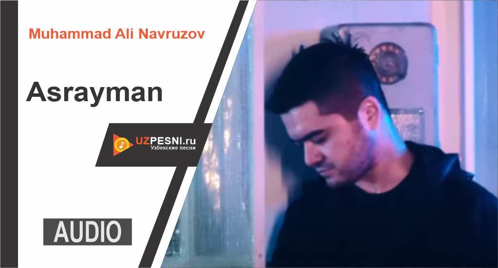 Muhammad Ali Navruzov - Asrayman