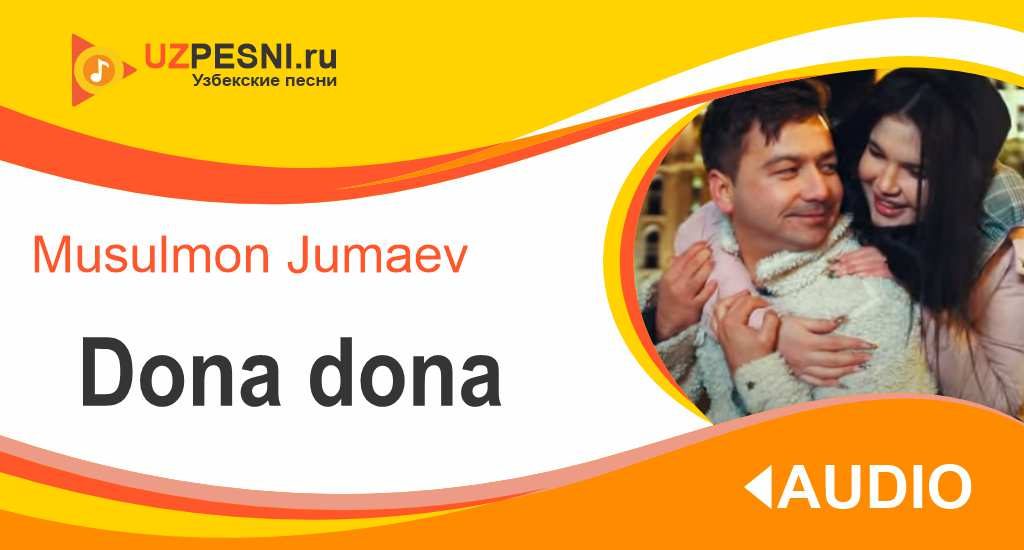 Musulmon Jumaev - Dona dona
