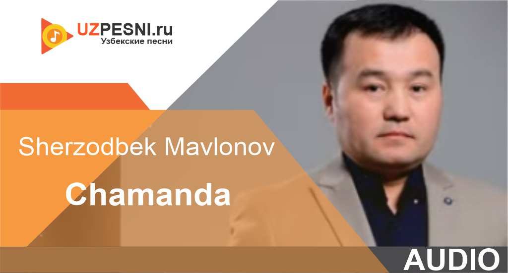 Sherzodbek Mavlonov - Chamanda