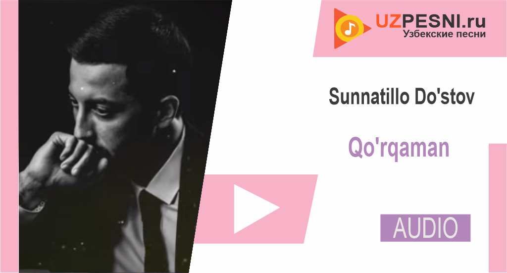 Sunnatillo Do'stov - Qo'rqaman