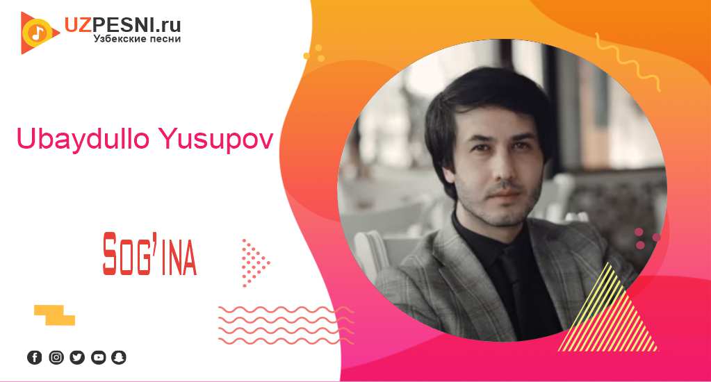 Ubaydullo Yusupov - Sog'ina