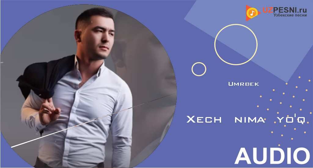 Umrbek - Xech nima yo'q
