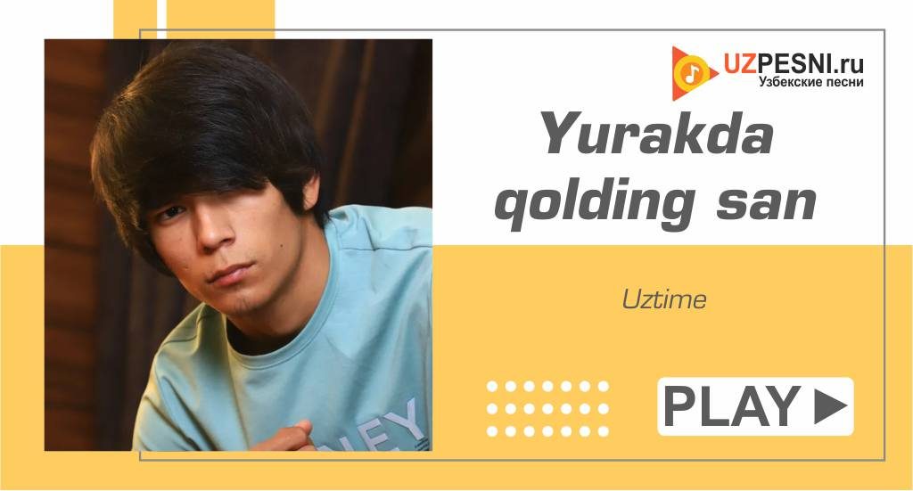 Uztime - Yurakda qolding san