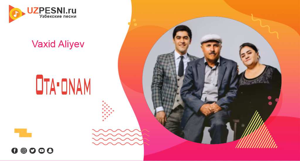 Vaxid Aliyev - Ota-onam