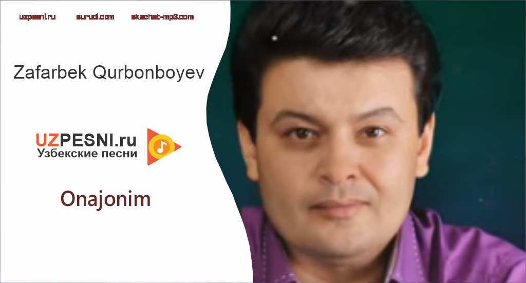 Zafarbek Qurbonboyev - Onajonim