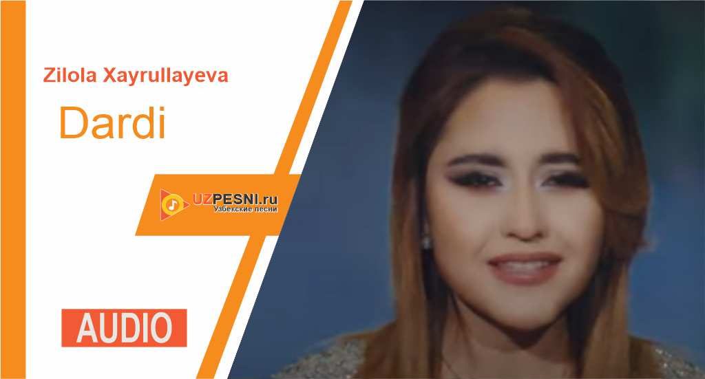 Zilola Xayrullayeva - Dardi