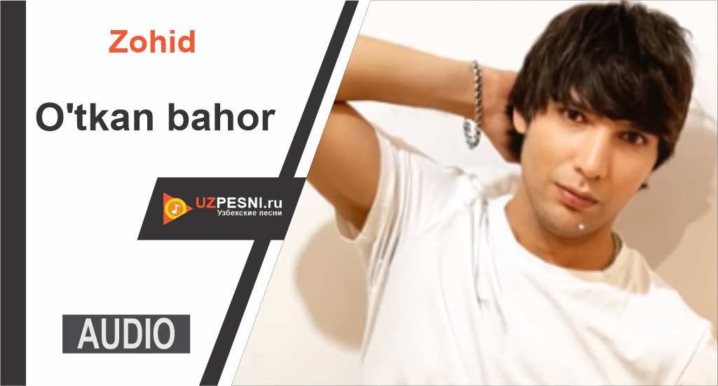 Zohid - O'tkan bahor