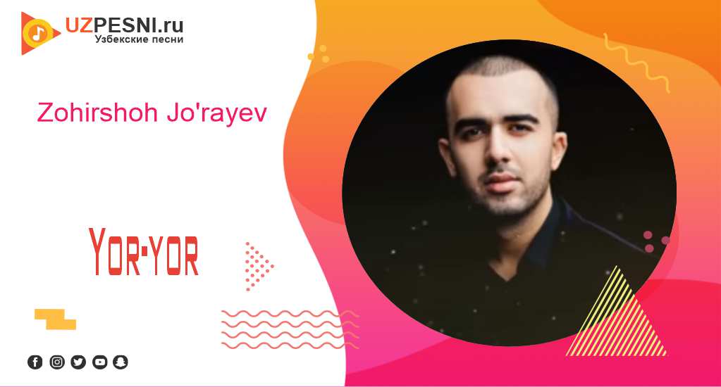 Zohirshoh Jo'rayev - Yor-yor