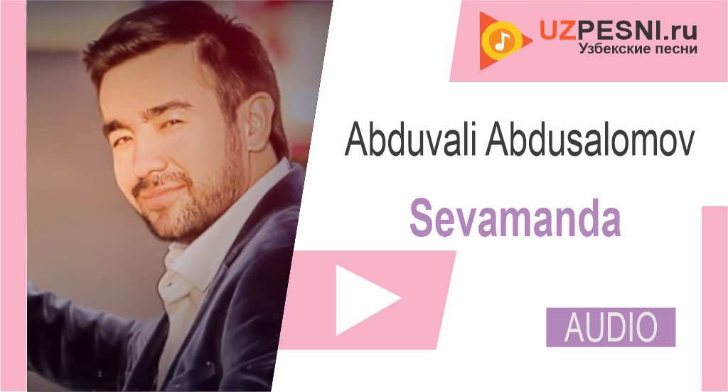Abduvali Abdusalomov - Sevamanda