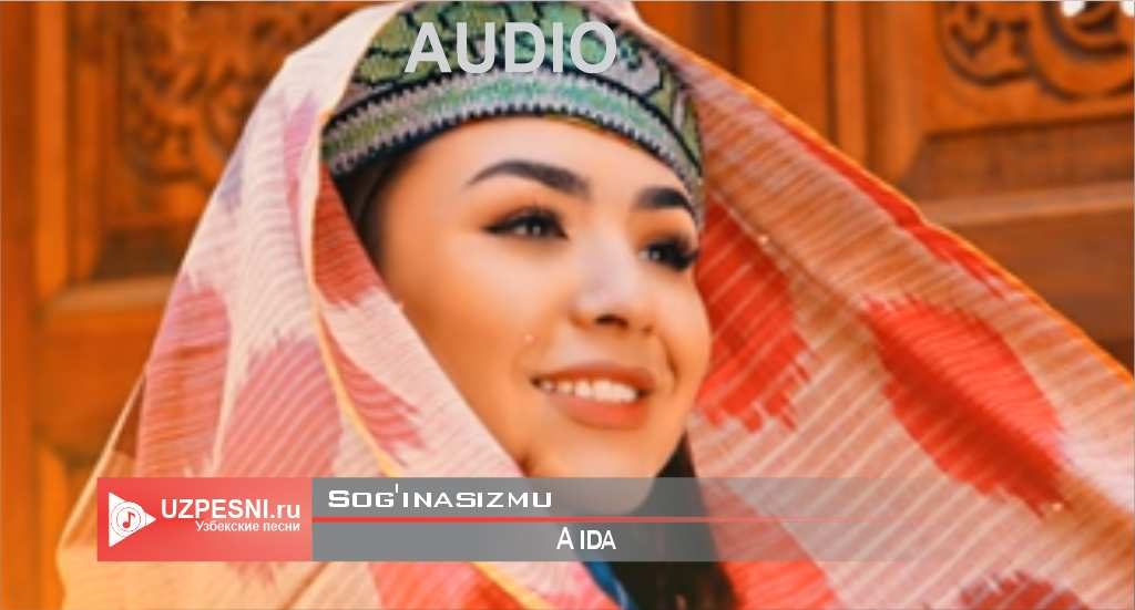 Aida - Sog'inasizmu