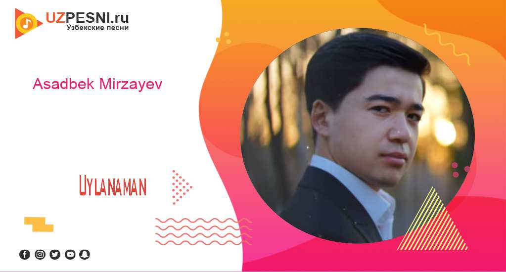 Asadbek Mirzayev - Uylanaman