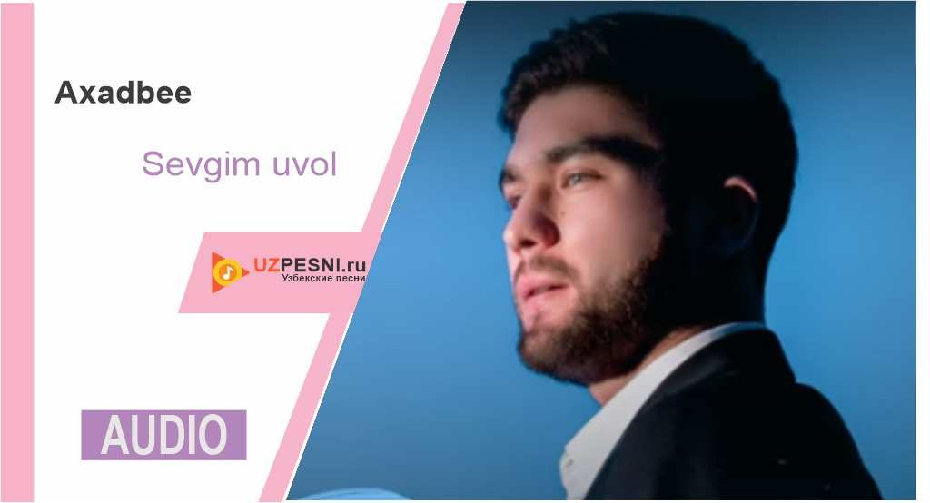 Axadbee - Sevgim uvol