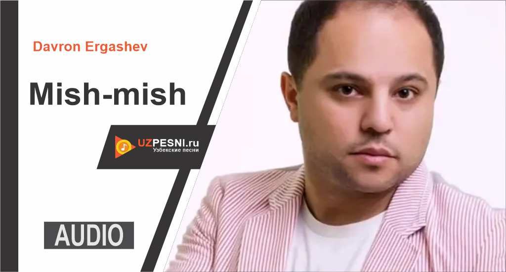 Davron Ergashev - Mish-mish