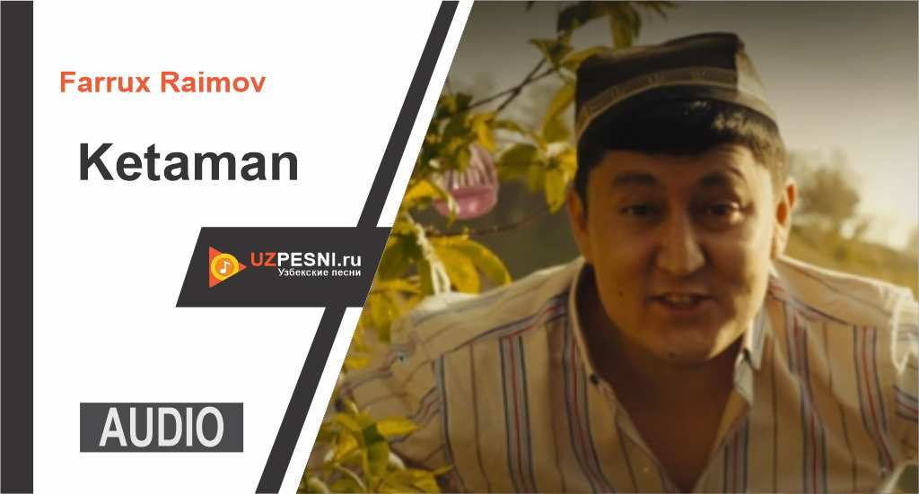 Farrux Raimov - Ketaman