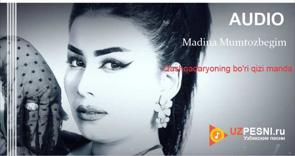 Madina Mumtozbegim - Qashqadaryoning bo'ri qizi manda