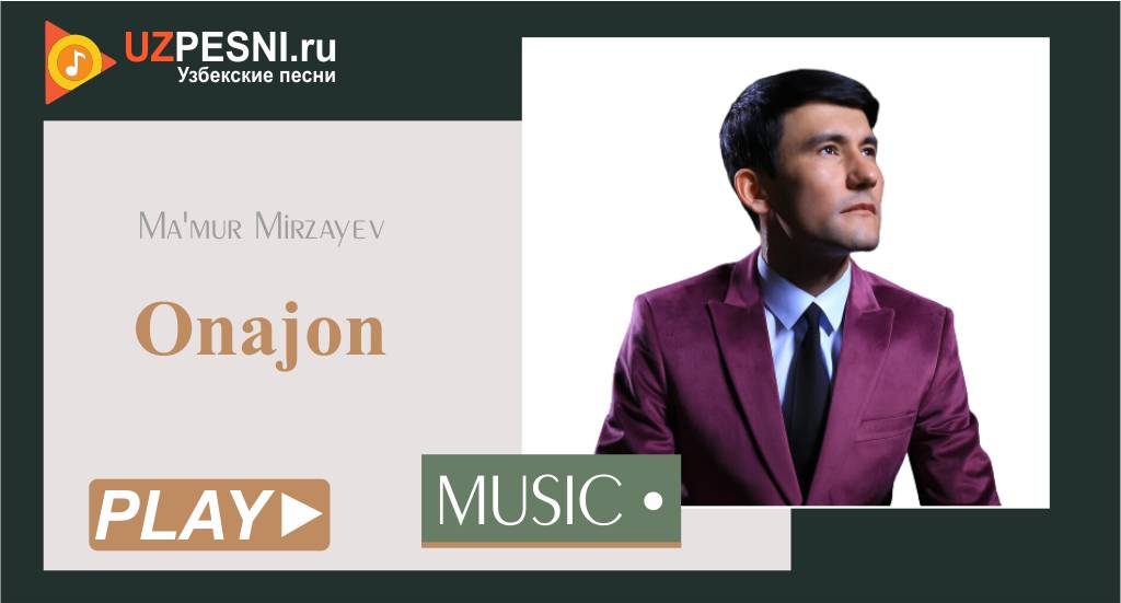 Ma'mur Mirzayev - Onajon