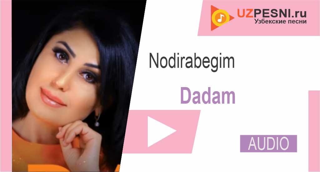 Nodirabegim - Dadam
